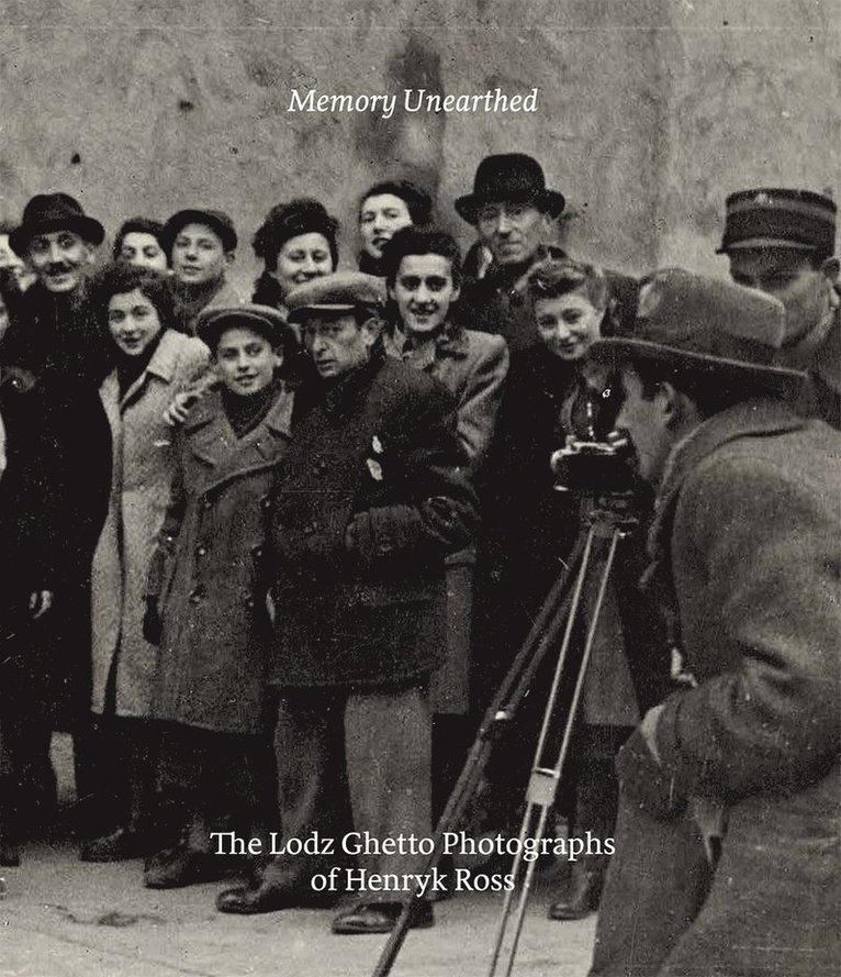 Bernice Eisenstein, Robert Jan van Pelt, Michael Mitchell, Eric Beck Rubin, Robert Jan van Pelt, Maia-Mari Sutnik - Memory Unearthed, Häftad