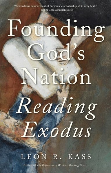 Leon R Kass - Founding God's Nation, Häftad