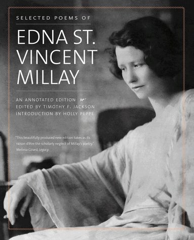 Edna St. Vincent Millay, Timothy F. Jackson - Selected Poems of Edna St. Vincent Millay, Häftad