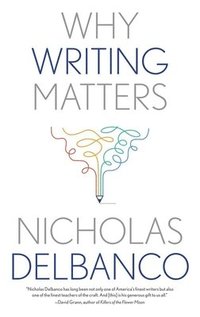 bokomslag Why Writing Matters
