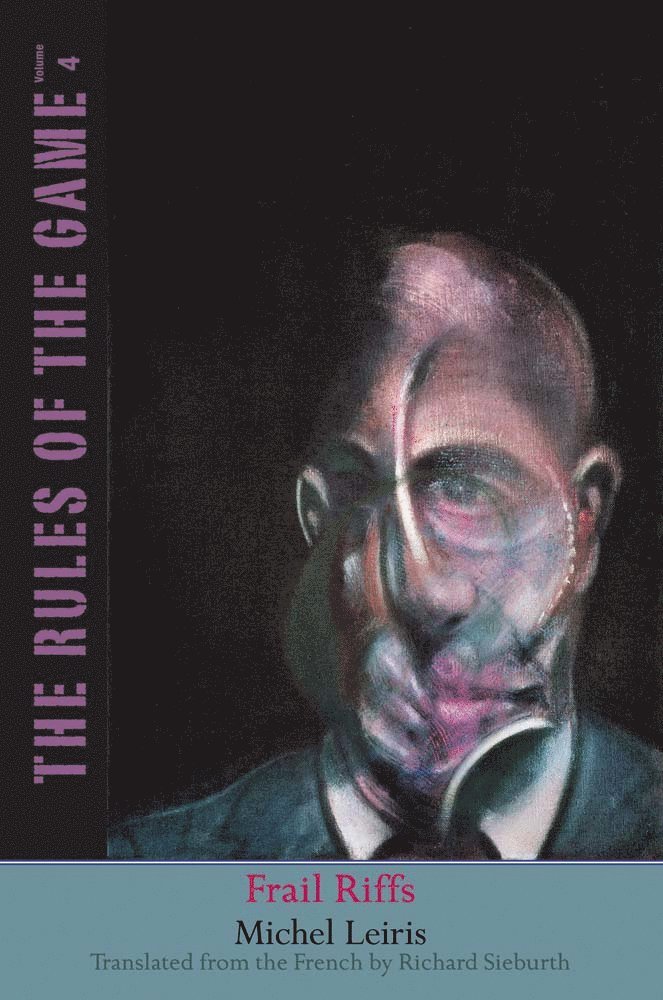 Michel Leiris - Frail Riffs, Inbunden