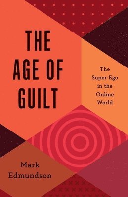 bokomslag The Age of Guilt