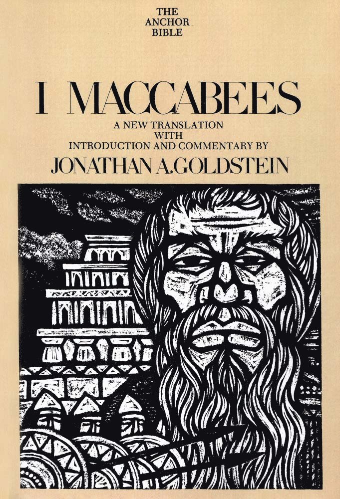 Jonathan Goldstein, Jonathan A. Goldstein - I Maccabees, Häftad