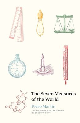 bokomslag The Seven Measures of the World