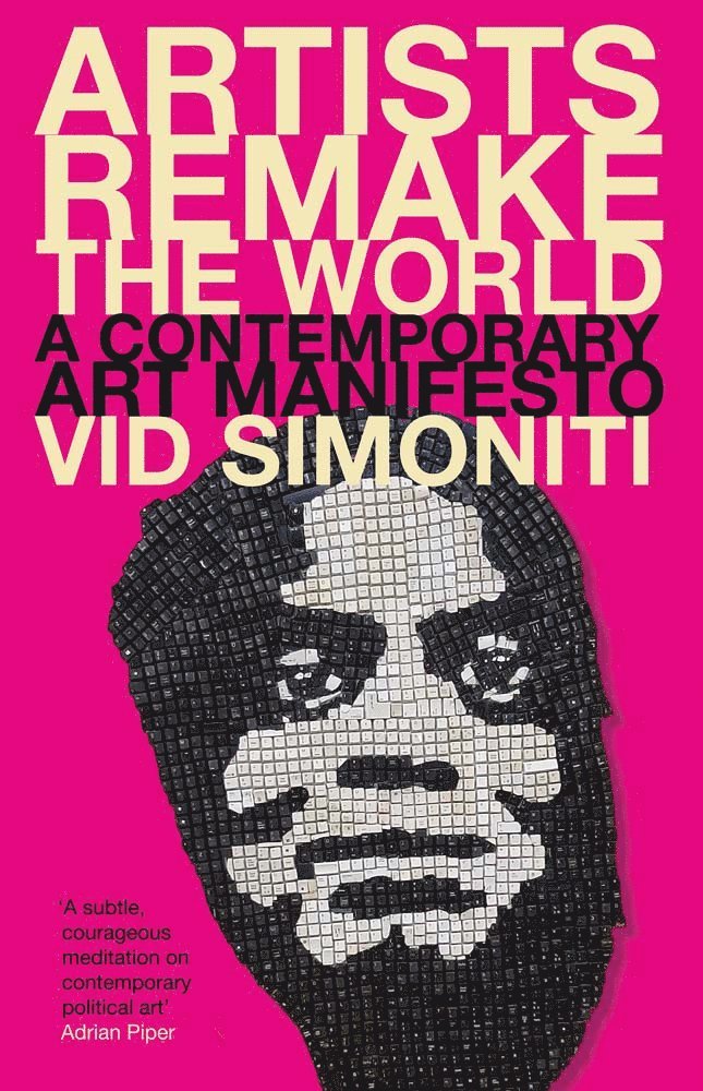 Vid Simoniti, VID Simoniti - Artists Remake the World, Inbunden
