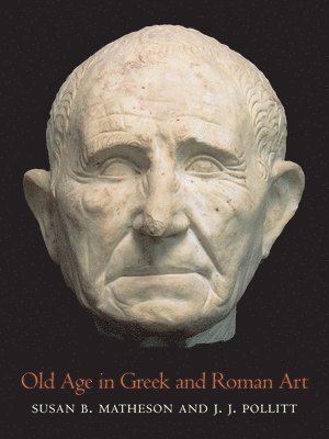 Old Age in Greek and Roman Art 1