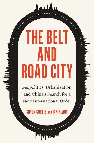 bokomslag Belt and Road City