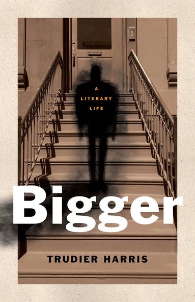 Trudier Harris - Bigger, Inbunden
