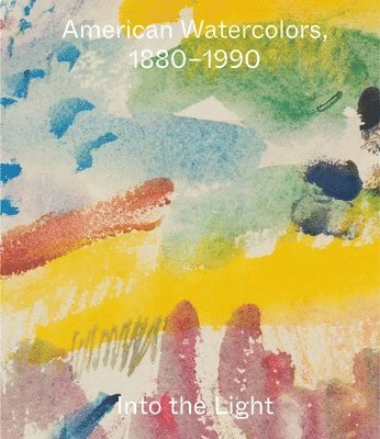 bokomslag American Watercolors, 1880-1990