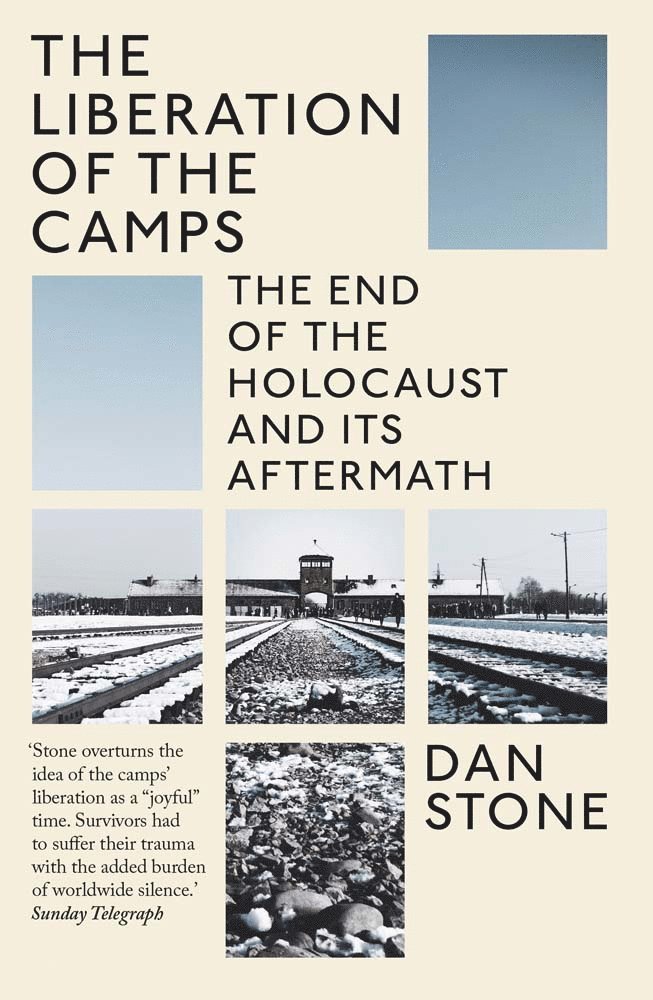 Dan Stone - Liberation of the Camps, Häftad