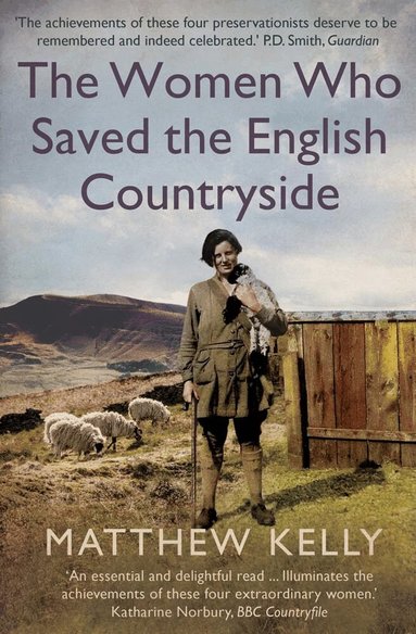 Matthew Kelly - Women Who Saved the English Countryside, Häftad