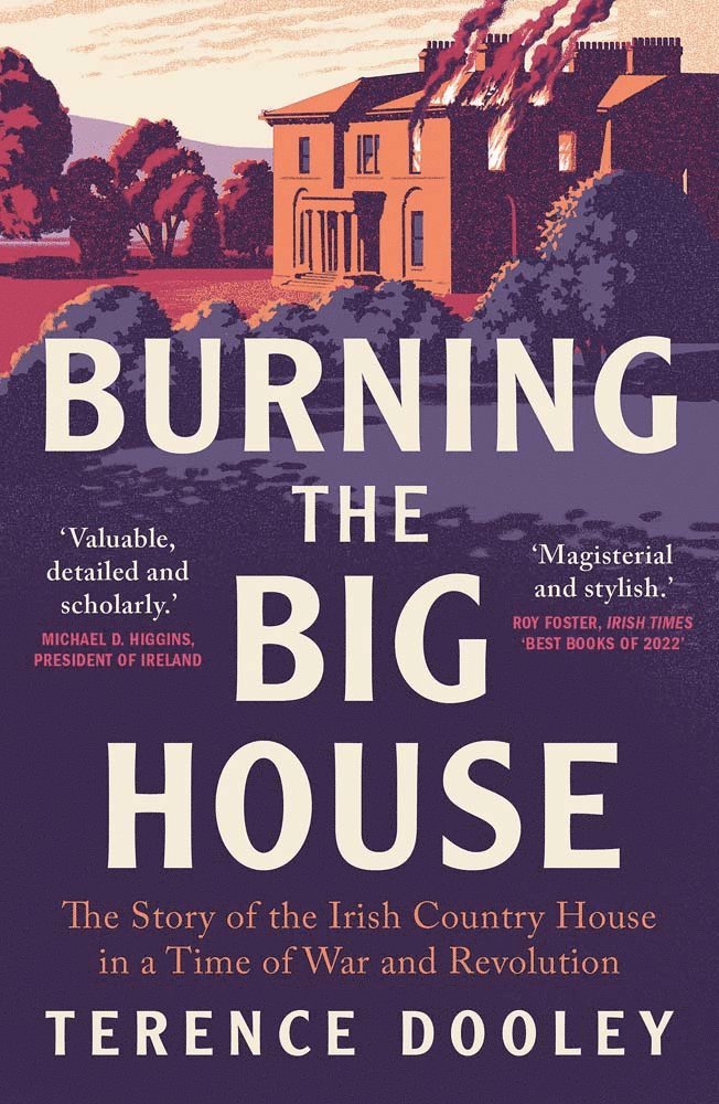 Terence Dooley - Burning the Big House, Häftad