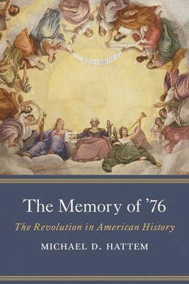 Michael D. Hattem - Memory of ’76, Inbunden