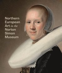 bokomslag Northern European Art in the Norton Simon Museum