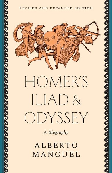 Alberto Manguel - Homer's "Iliad" and "Odyssey", Häftad