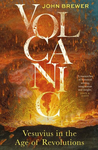 John Brewer - Volcanic, Inbunden