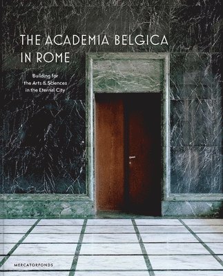 bokomslag The Academia Belgica in Rome