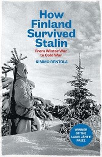 bokomslag How Finland Survived Stalin