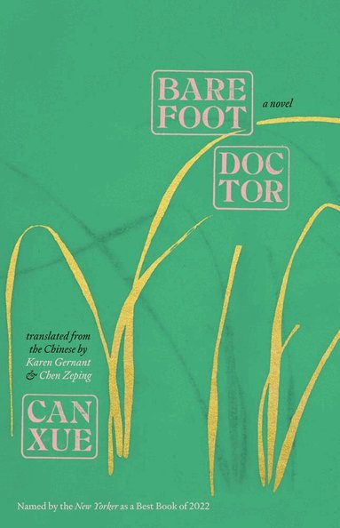 Can Xue - Barefoot Doctor, Häftad