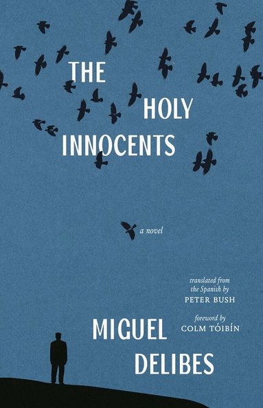 Miguel Delibes - Holy Innocents, Häftad