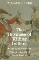 bokomslag The Business of Killing Indians