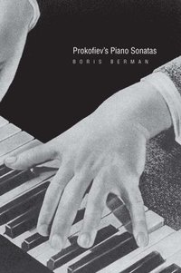 bokomslag Prokofiev's Piano Sonatas