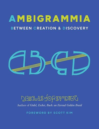 Douglas Hofstadter - Ambigrammia, Inbunden