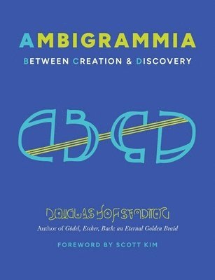 bokomslag Ambigrammia: Between Creation and Discovery