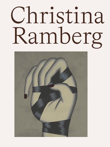 Thea Liberty Nichols, Mark Pascale - Christina Ramberg, Inbunden