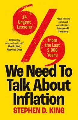 Stephen D. King, Stephen D King - We Need to Talk About Inflation, Häftad