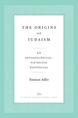 The Origins of Judaism 1