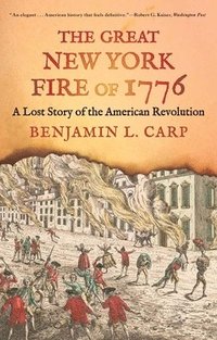 bokomslag The Great New York Fire of 1776