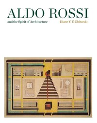 bokomslag Aldo Rossi and the Spirit of Architecture