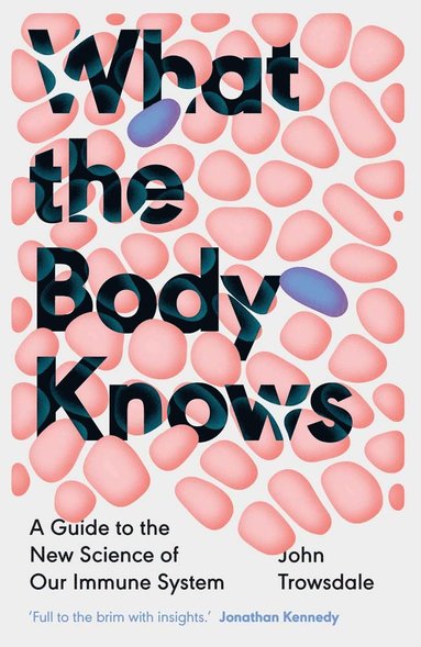 bokomslag What the Body Knows