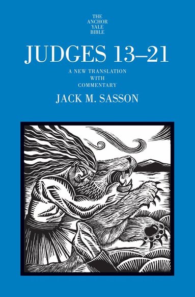 Jack M. Sasson - Judges 13-21, Inbunden