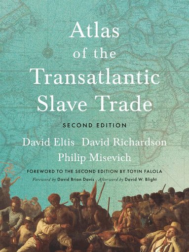 David Eltis, David Richardson, Philip Misevich - Atlas of the Transatlantic Slave Trade, Inbunden