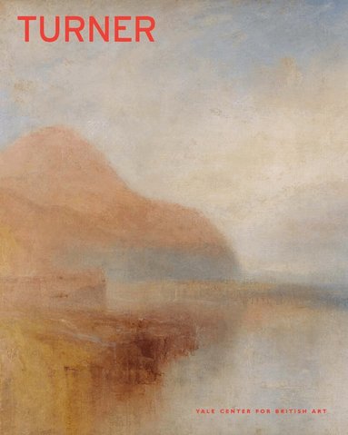 Ian Warrell - Turner, Inbunden