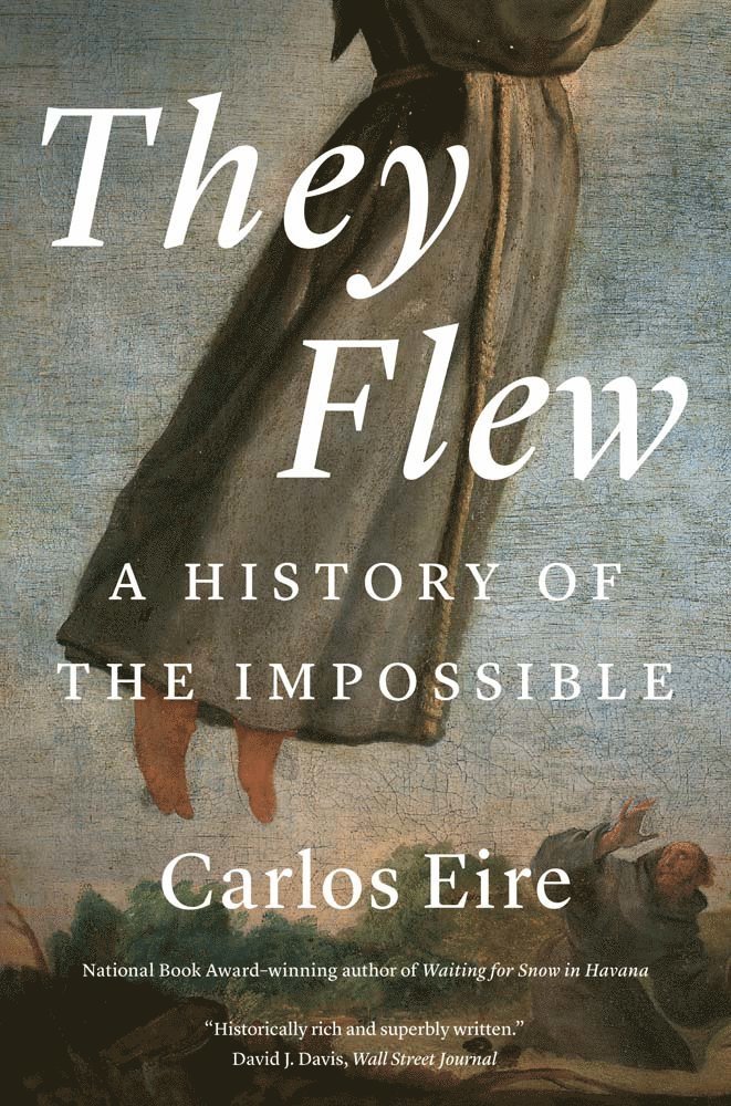 Carlos M. N. Eire, Carlos M N Eire - They Flew, Häftad