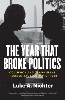 The Year That Broke Politics 1