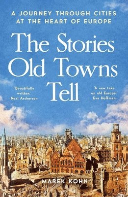 The Stories Old Towns Tell 1