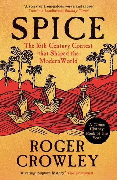 Roger Crowley - Spice, Häftad