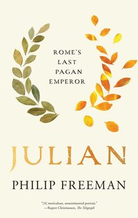 bokomslag Julian: Rome's Last Pagan Emperor