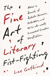 bokomslag The Fine Art of Literary Fist-Fighting