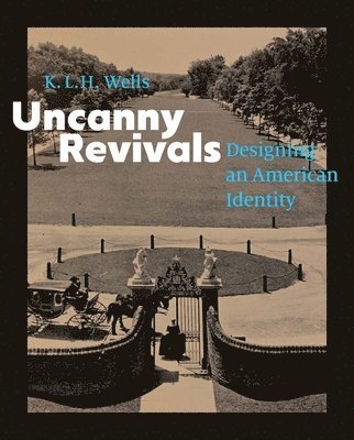 bokomslag Uncanny Revivals