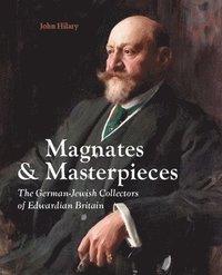 bokomslag Magnates and Masterpieces