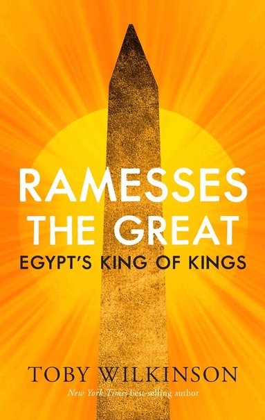 Toby Wilkinson - Ramesses the Great, Häftad