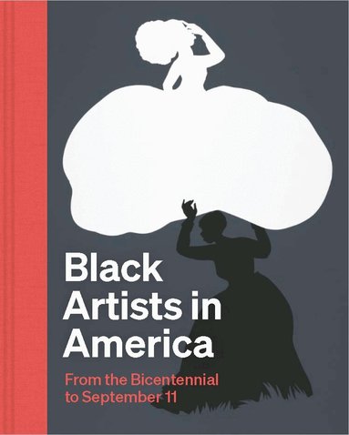 Ellen Daugherty, Earnestine Lovelle Jenkins, Julie L. McGee, Kevin Sharp - Black Artists in America, Inbunden