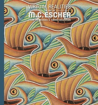 bokomslag Virtual Realities: The Art of M. C. Escher from the Michael S. Sachs Collection