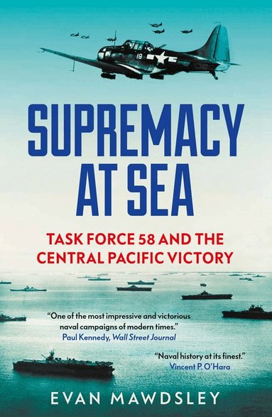 Evan Mawdsley - Supremacy at Sea, Häftad