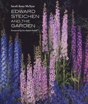 Edward Steichen and the Garden